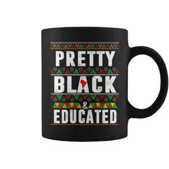 Pretty Black And Educated Black History Month Funny Apparel Coffee Mug - Seseable