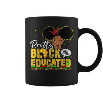 Pretty Black And Educated I Am The Strong African Queen Girl V4 Coffee Mug - Seseable