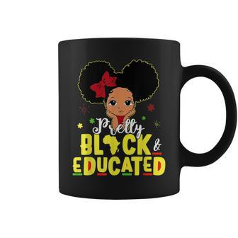 Pretty Black And Educated I Am The Strong African Queen Girl V6 Coffee Mug - Seseable