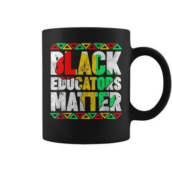 Pride Black Educators Matter Gift History Month Teacher V2 Coffee Mug - Seseable