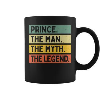 Prince The Man The Myth The Legend Funny Personalized Quote Gift For Mens Coffee Mug - Seseable