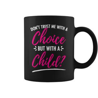 Pro Life Pro Choice Feminist Reproductive Women Rights Coffee Mug - Thegiftio UK