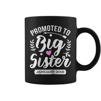 Promoted To Big Sister January 2019 New Baby Gift Coffee Mug | Mazezy