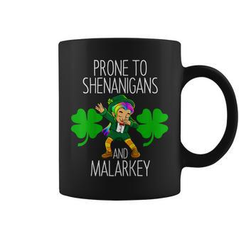Prone To Shenanigans And Malarkey St Pattys Day Women Girls Coffee Mug | Mazezy