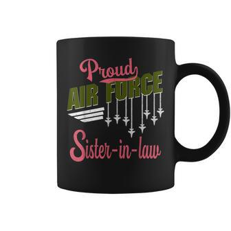 Proud Air Force Sisterinlaw Sister Pride Military Family Coffee Mug | Mazezy