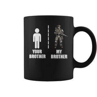 Proud Army Brother Your Brother My Brother Coffee Mug - Thegiftio UK