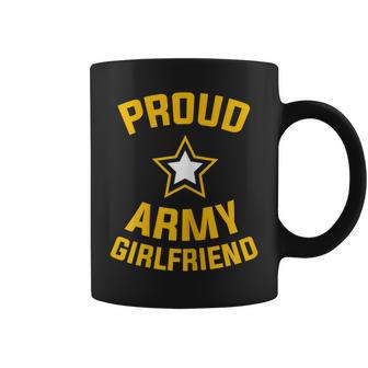 Proud Army Girlfriend Military Soldier Army Girlfriend Gift For Womens Coffee Mug | Mazezy