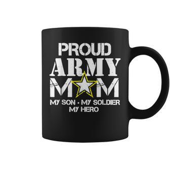 Proud Army Mom For Military Mom My Soldier My Hero Coffee Mug | Mazezy