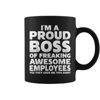 Proud Boss Employee Office Men Boss Day Women Funny Boss Coffee Mug | Mazezy