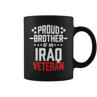 Proud Brother Of An Iraq Veteran Military Freedom Coffee Mug | Mazezy