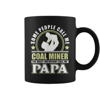 Proud Coal Miner Father Grandpa T Fathers Day Gift Gift For Mens Coffee Mug | Mazezy