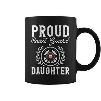 Proud Coast Guard Daughter Forces Coast Guard Coffee Mug - Seseable