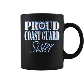 Proud Coast Guard Sister Us Military Women Coffee Mug - Seseable