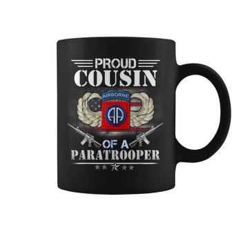 Proud Cousin Of A Army 82Nd Airborne Division Paratrooper Coffee Mug - Seseable