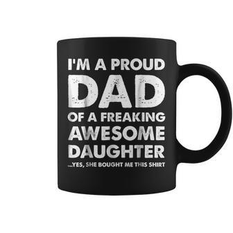 Proud Dad - Fathers Day Gift From A Daughter To Dad Coffee Mug | Mazezy