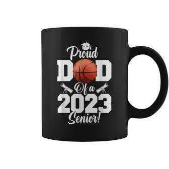 Proud Dad Of A Basketball Senior 2023 Funny Basketball Dad Coffee Mug | Mazezy