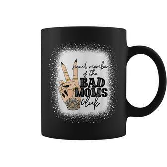 Proud Member Of The Bad Moms Club Happy Mothers Day Coffee Mug - Thegiftio UK