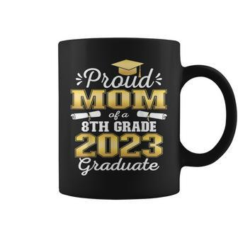 Proud Mom Of 2023 8Th Grade Graduate Family Middle School Coffee Mug | Mazezy