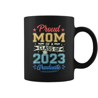 Proud Mom Of A Class Of 2023 Graduate Seniors Graduation Coffee Mug | Mazezy DE