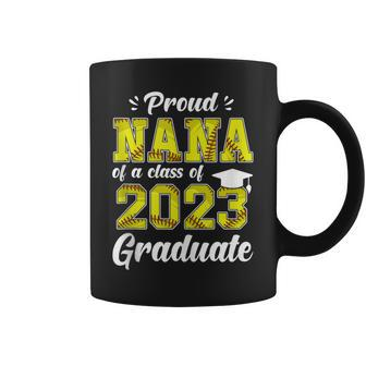 Proud Nana Of A Class 2023 Graduate Softball Senior Nana Coffee Mug | Mazezy