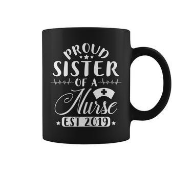 Proud Nurse Sister Est 2019 Graduation Gift For Womens Coffee Mug | Mazezy
