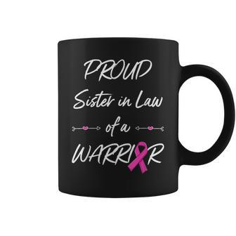 Proud Sister In Law Of A Warrior Breast Cancer Awareness Coffee Mug | Mazezy