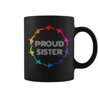 Proud Sister Lgbtq Gay Pride Awareness - White Black Coffee Mug | Mazezy