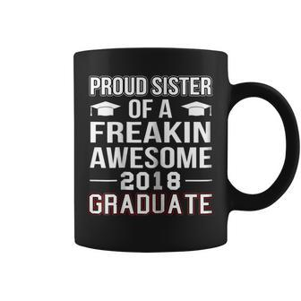 Proud Sister Of A 2018 Graduate Senior Graduation T Coffee Mug | Mazezy