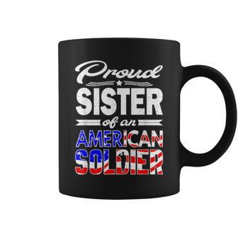 Proud Sister Of A Soldier Army Sister Gift Coffee Mug | Mazezy