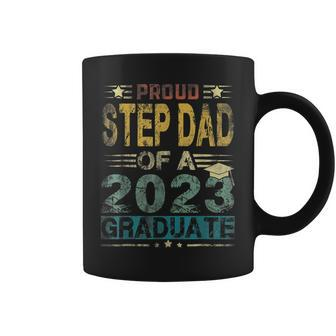 Proud Step Dad Of A Class Of 2023 Graduate Senior 23 Coffee Mug | Mazezy DE