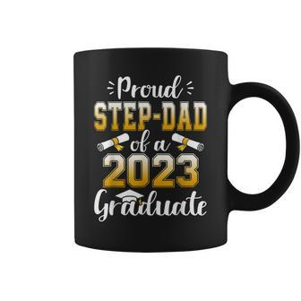 Proud Step Dad Of A Class Of 2023 Graduate Senior Graduation Coffee Mug | Mazezy