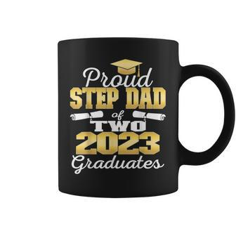 Proud Step Dad Of Two 2023 Graduate Class 2023 Graduation Coffee Mug | Mazezy