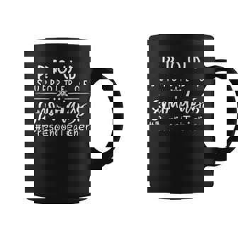 Proud Supporter Of Snow Days Preschool Teacher Christmas Coffee Mug - Thegiftio