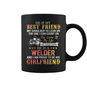 Proud To Be A Welder Girlfriend Women Welding Girlfriend Coffee Mug - Seseable