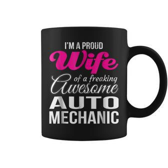 Proud Wife Of Freaking Awesome Auto Mechanic Wife Coffee Mug | Mazezy