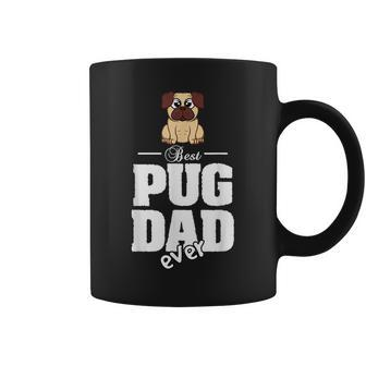 Pug T Best Pug Dad Ever Gift For Mens Coffee Mug | Mazezy