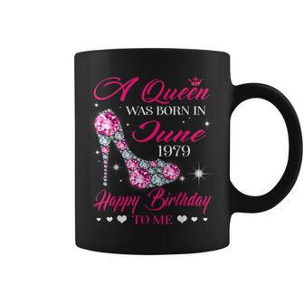 Queens Are Born In June 1979 T 40Th Birthday Coffee Mug | Mazezy DE