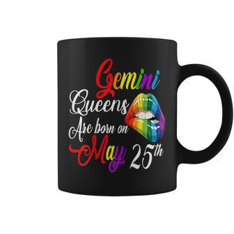 Rainbow Queens Are Born On May 25Th Gemini Girl Birthday Gift For Womens Coffee Mug | Mazezy