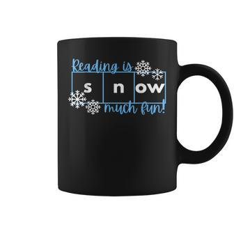Reading Is Snow Much Fun Science Of Reading Coffee Mug - Thegiftio UK