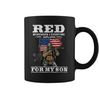 Red Friday Remember Everyone Deployed For My Son Usa Flag Coffee Mug - Seseable