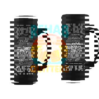 Rehab Is For Quitters Funny Rehabilition Wine Beer Lovers Coffee Mug - Thegiftio UK