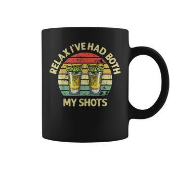 Relax Ive Had Both My Shots Drinking Two Shots Coffee Mug | Mazezy