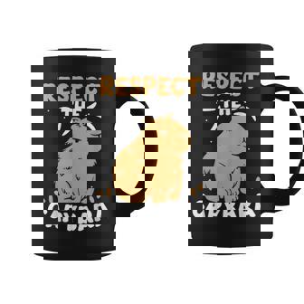Respect The Capybara Lover Capybaras Animal Rodent Coffee Mug | Mazezy