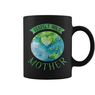 Respect Your Mother Earth Planet Day Green Environmentalist Coffee Mug - Thegiftio UK