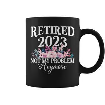 Retired 2023 Funny Retirement Gifts For Women 2023 Floral Coffee Mug - Seseable