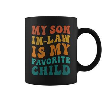 Retro Groovy My Son In Law Is My Favorite Child Son In Law Coffee Mug | Mazezy