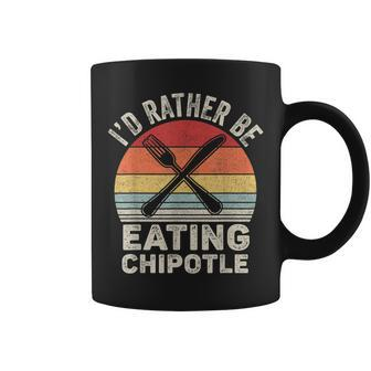 Retro Id Rather Be Eating Chipotle Mexican Chili Food Coffee Mug | Mazezy