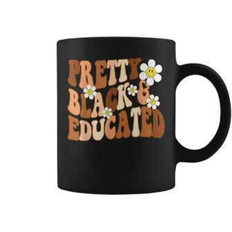 Retro Pretty Black And Educated I Am The Strong African Coffee Mug - Seseable