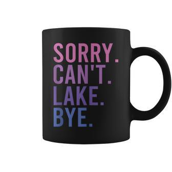 Retro Sorry Cant Lake Bye Funny Lake Coffee Mug | Mazezy