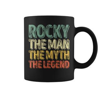 Rocky The Man The Myth The Legend First Name Rocky Gift For Mens Coffee Mug - Seseable